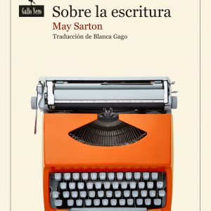 Sobre la escritura May Sarton
