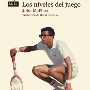 Portada Los niveles del juego, de John McPhee